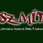Szlovákiai Magyar Írók Társasága Szlovákiai Magyar Írók Társasága