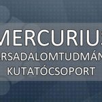 Mercurius Társadalomtudományi Kutatócsoport Mercurius Társadalomtudományi Kutatócsoport