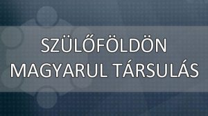 Szülőföldön Magyarul Társulás Szülőföldön Magyarul Társulás
